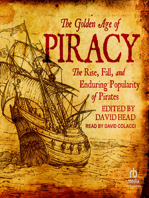 Title details for The Golden Age of Piracy by David Head - Available